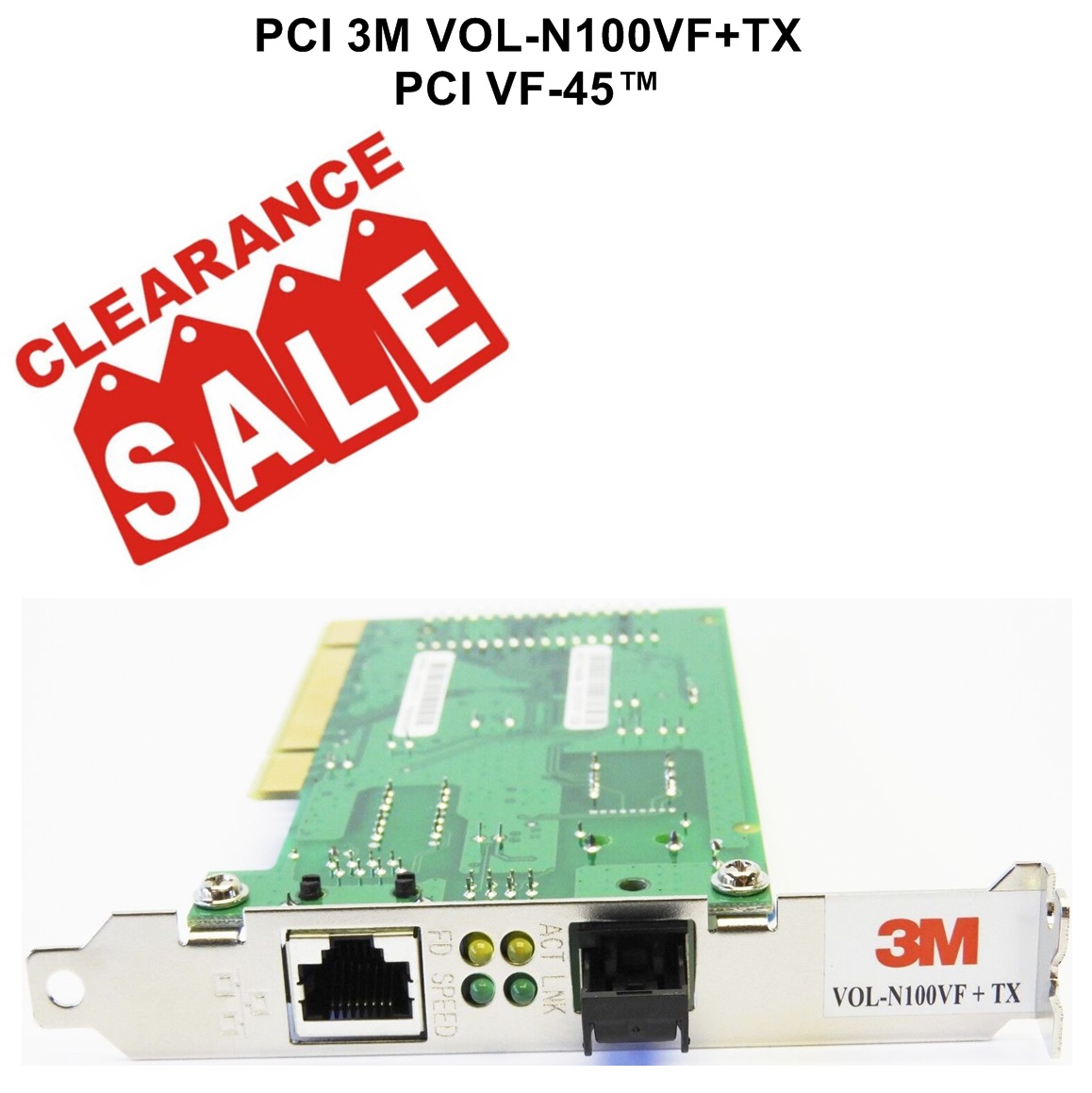 PCI 3M VOL-N100VF+TX PCI VF-45™