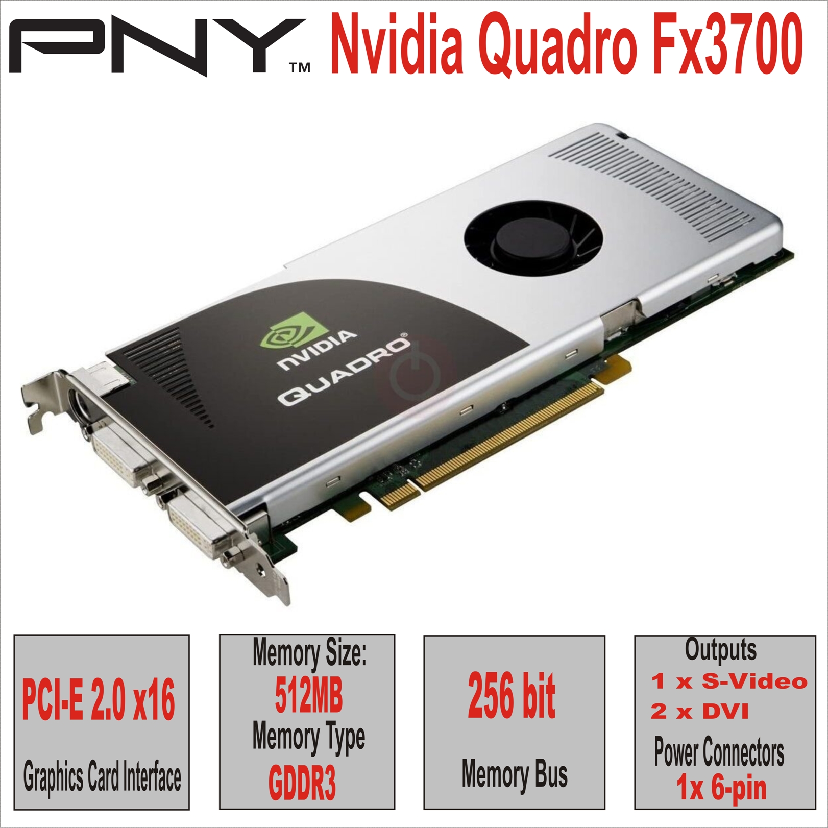 PCIe NVidia Quadro FX-3700,512MBDDR3,256bits,PNY